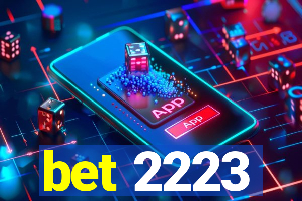 bet 2223